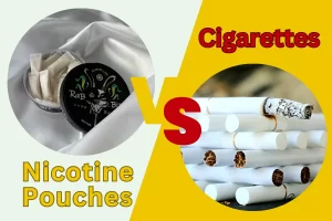 Nicotine Pouches VS Cigarettes 7 Aspects To Evaluate Which One Is Better