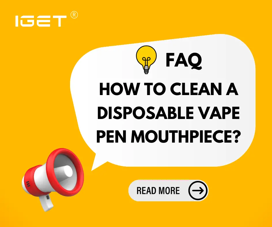 how to clean a disposable vape pen mouthpiece