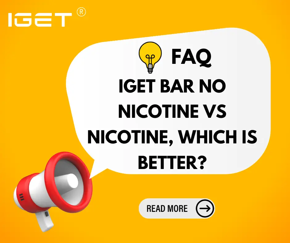 IGET Bar no nicotine vs nicotine, which is better