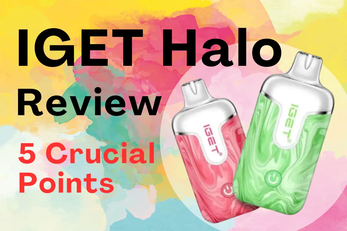 IGET Halo Review: 5 Crucial Points About the Newest Pod Vape