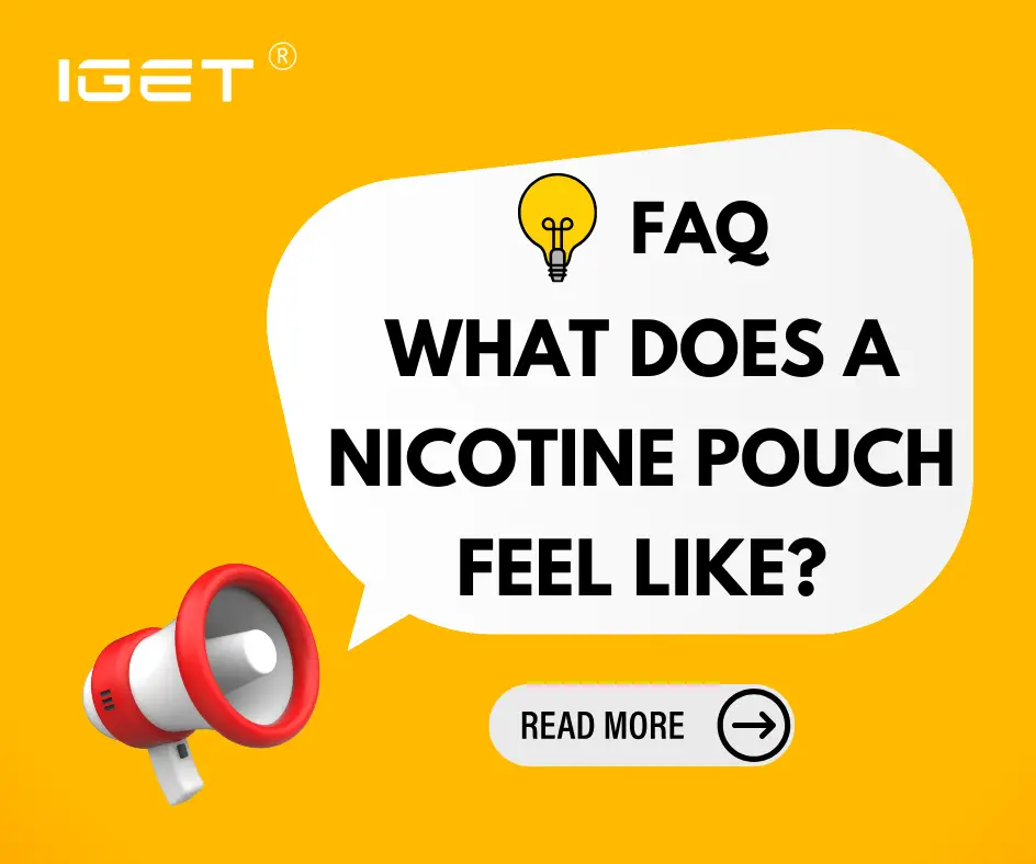 what does a nicotine pouch feel like